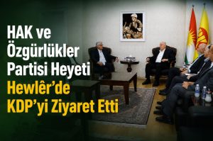 HAK ve Özgürlükler Partisi Heyeti